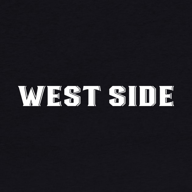 West Side T-Shirt, Hip-Hop T-Shirt, Unisex West Coast Gangster Streetwear Shirt by Wintrly